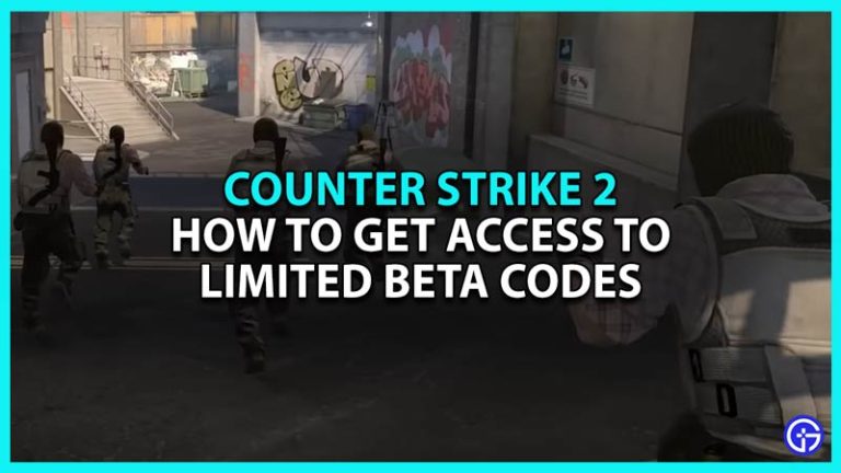 How To Get Counter Strike 2 Limited Beta Test Codes