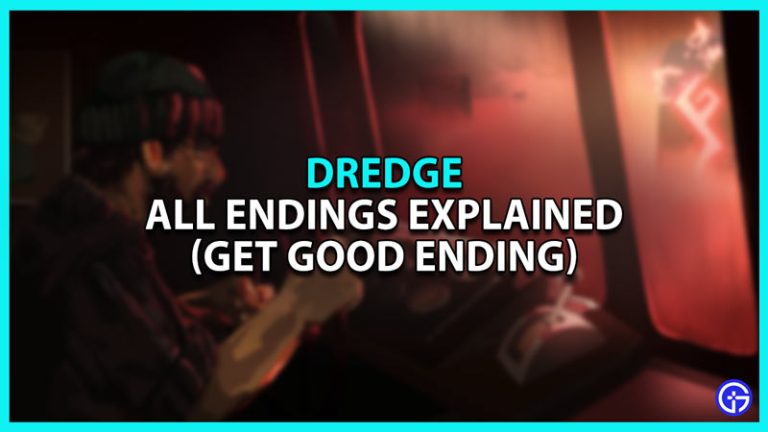 Dredge Endings Explained & How To Get Good Ending