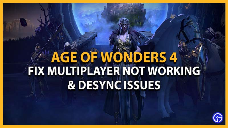 age of wonders 4 multiplayer not working desync fix