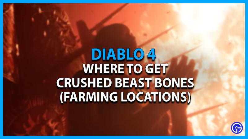crushed beast bones diablo 4