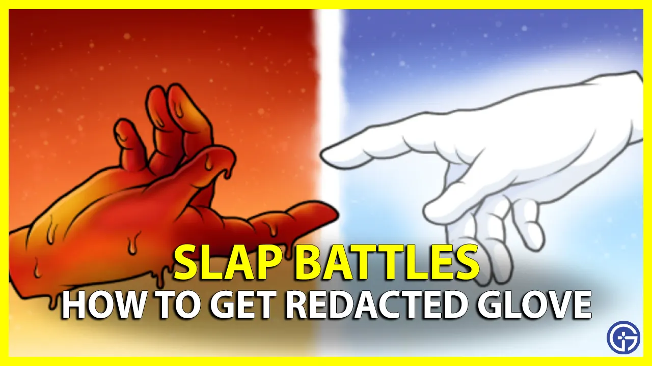 How To Get Redacted Glove In Roblox Slap Battles Gamer Tweak
