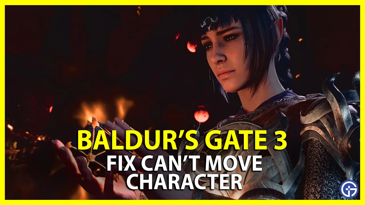 Baldur's Gate 3 Can't Move Characters Bug Fix Gamer Tweak