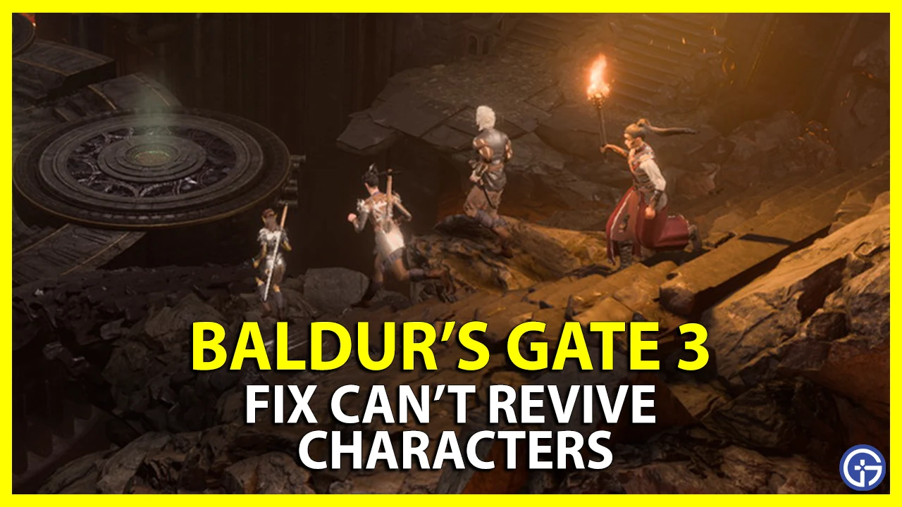Baldur's Gate 3 Can't Revive Characters & Companions Bug Fix