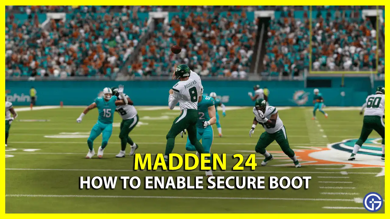 secure boot is not enabled on this machine fix madden 24