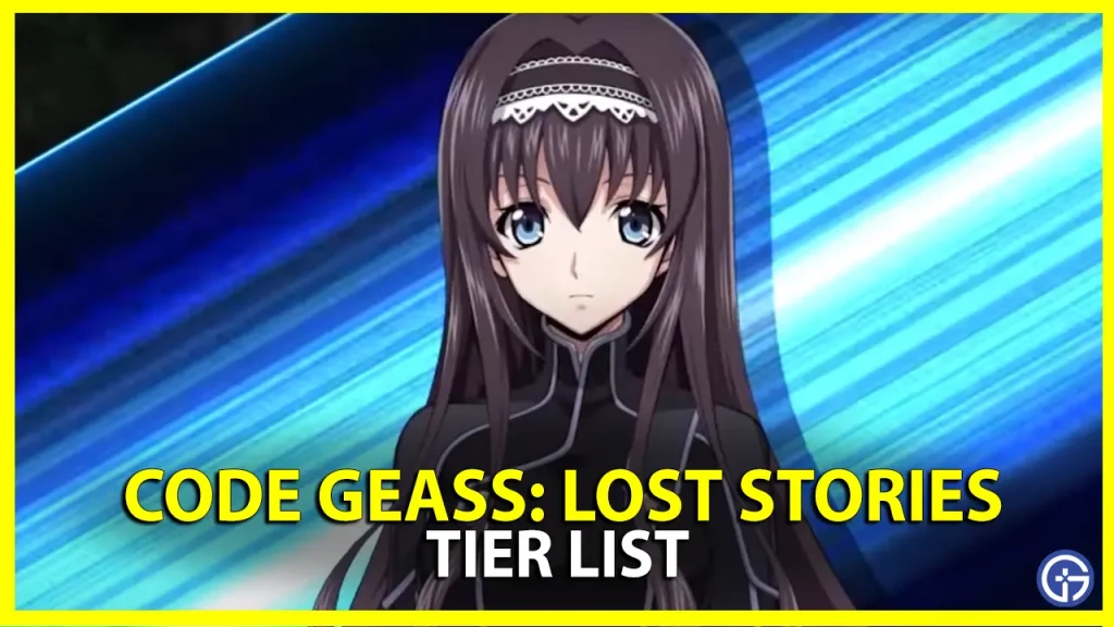 Code Geass Lost Stories Tier List