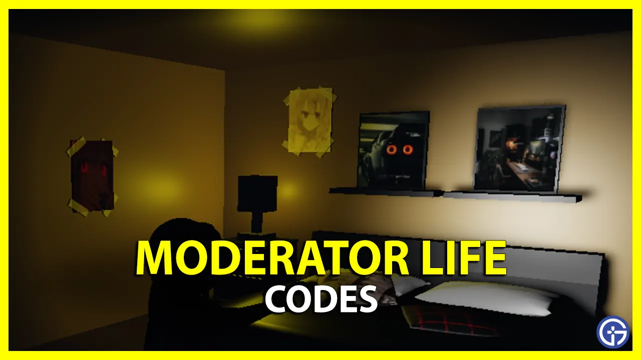 Moderator Life Codes (October 2023) - Gamer Tweak