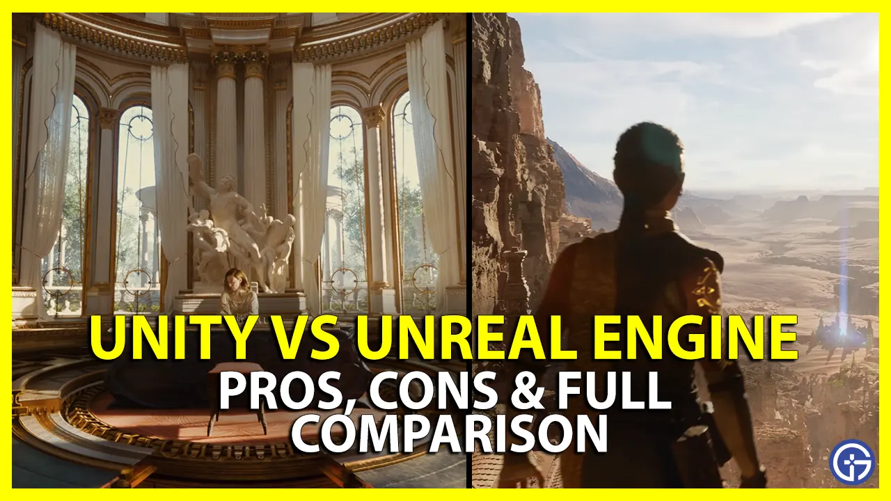Unity Vs Unreal Engine: Pros, Cons & Full Comparison (2023)