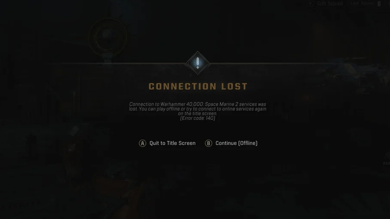 connection lost error code 140 space marine 2
