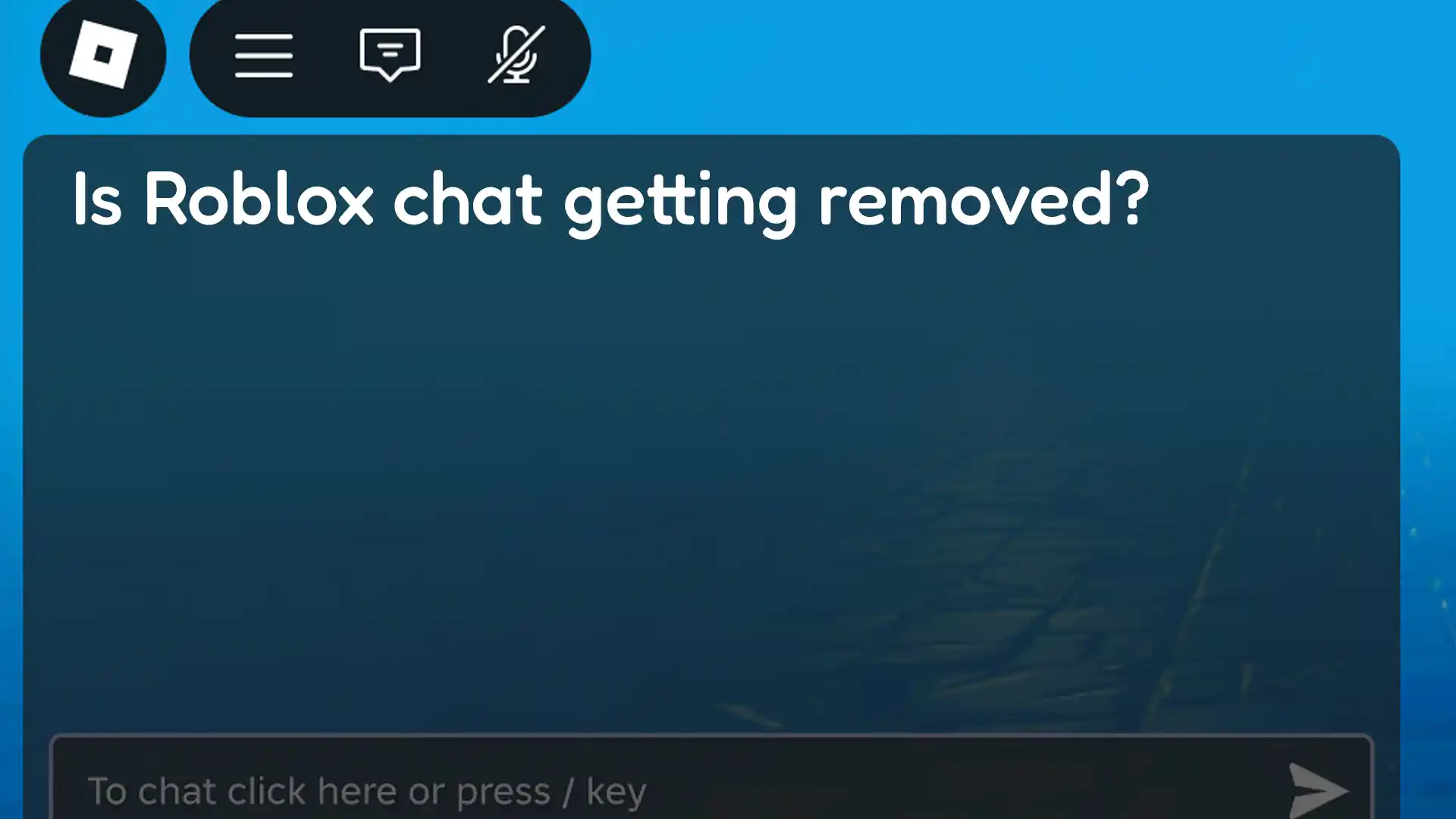 Is Roblox Removing Chat In 2026 Answered Gamer Tweak Roblox Chat Age